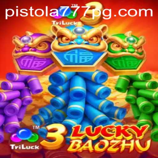 Descubra o Empolgante Mundo do Jogo 3LuckyBaozhu no Pistola777.com