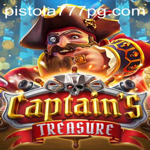 Explorando o Fascinante Jogo CaptainssTreasure e a Chave do Sucesso com Pistola777.com